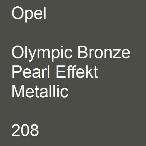 Opel, Olympic Bronze Pearl Effekt Metallic, 208.